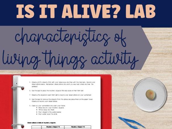 Is It Alive? Lab - an activity on the characteristics of living things
