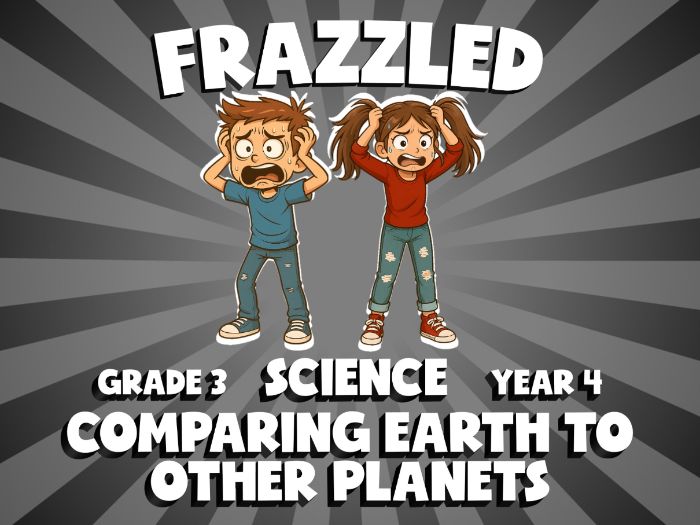 Comparing Earth to Other Planets FRAZZLED Science Game | No-Prep Year 4 Review Activity