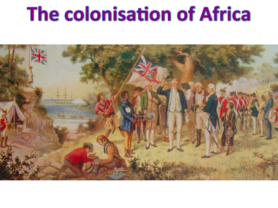 KS3 Africa - The colonisation of Africa