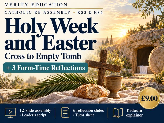 Catholic RE Assembly: Holy Week and Easter — Cross to Empty Tomb + 3 Reflections