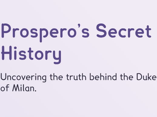The Tempest - L2 - Prospero’s Secret History (PPT + Worksheet)