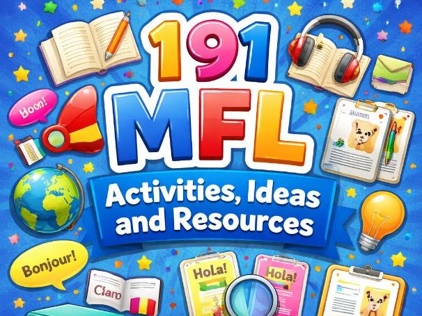 191 MFL Activities, Ideas and Resources