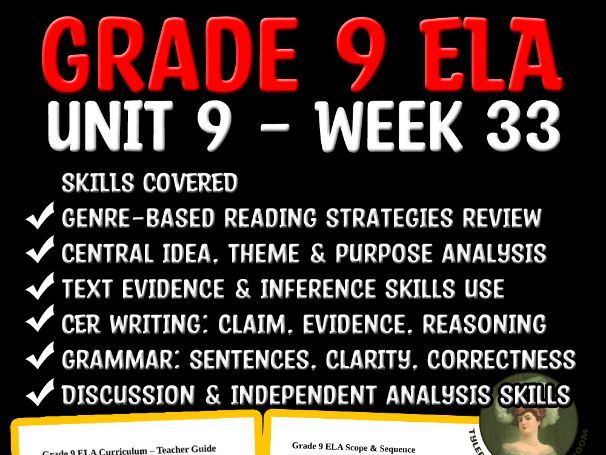 Grade 9 ELA Unit 9 Week 33 | Reading Review & Skill Reinforcement