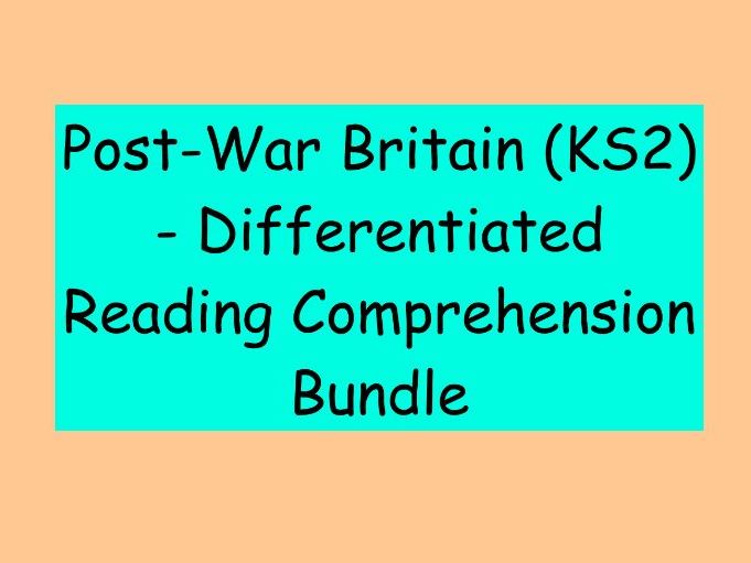Post-War Britain (1945–Present) – Differentiated Reading Comprehension (KS2)