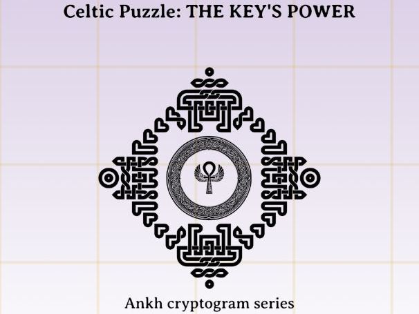 Celtic Puzzle: - THE KEY'S POWER  - An Ankh cryptogram