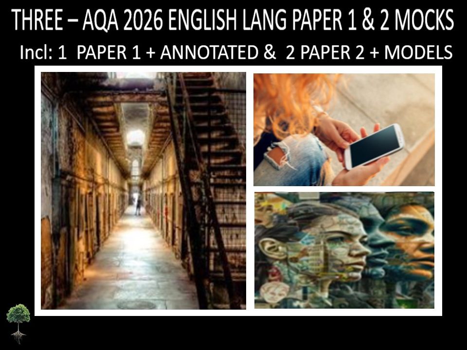 THREE - AQA PAPER 1 & 2 | 2026 FULL MOCKS | ANNOTATED | MODELS