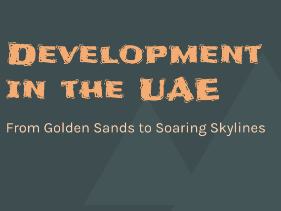 The Middle East - Development in the UAE