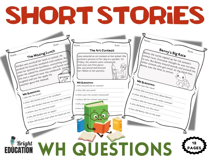 Short Stories Reading Comprehension | WH Questions Worksheets – Fiction Passages