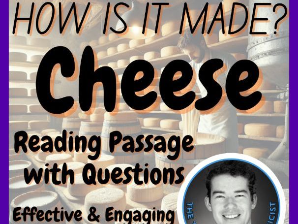 Cheese | How is it made? | Design Technology | STEM | Reading Passage