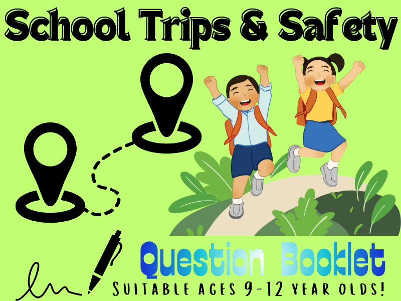 Stay Sharp, Stay Safe: A School Trip Safety Question Booklet for Young Explorers