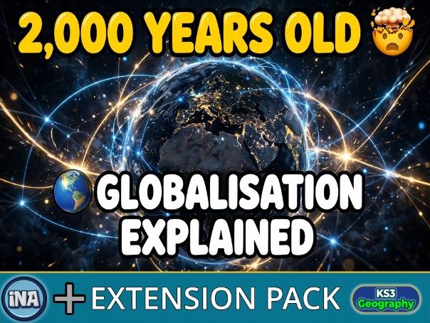 Globalisation: An Introduction - KS3 Geography Extension Pack