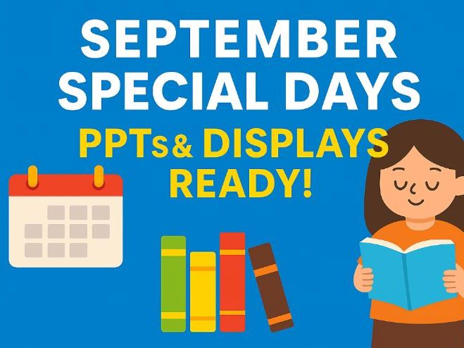 September Special Days: PPTs & Displays Ready!