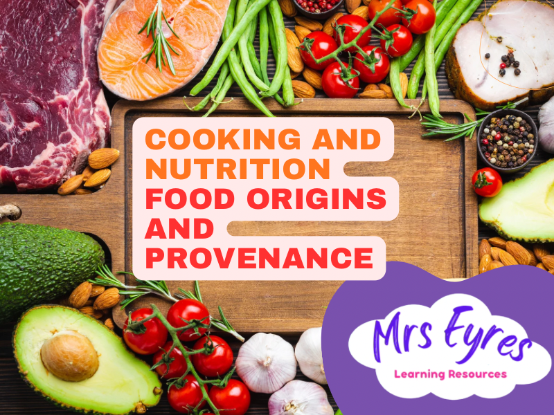 Food Provenance and Origins of Food Production Lesson | Food Technology and Cooking & Nutrition