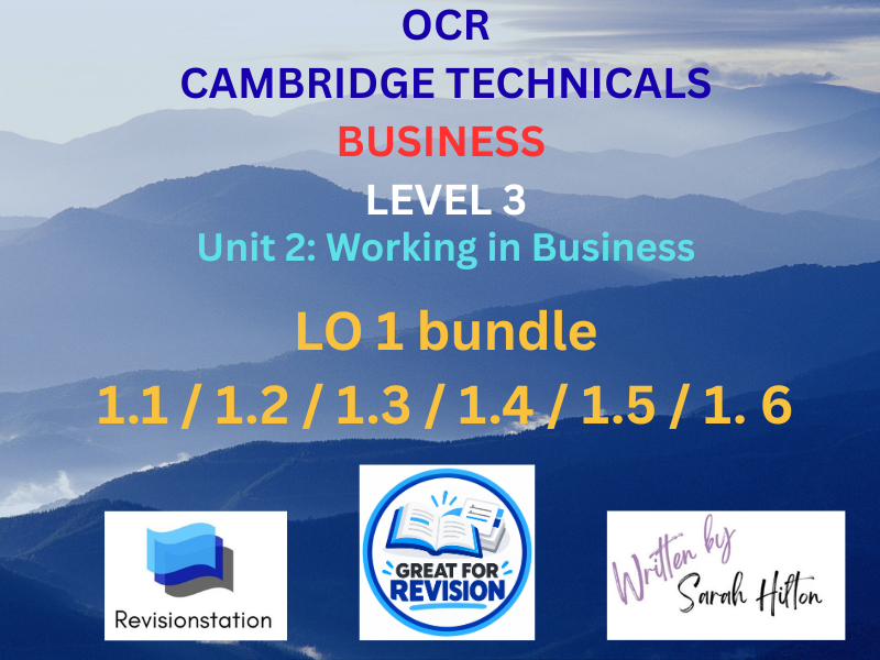 OCR CAMBRIDGE TECHNICALS BUSINESS UNIT 2 BUNDLE LEARNING OUTCOME 1