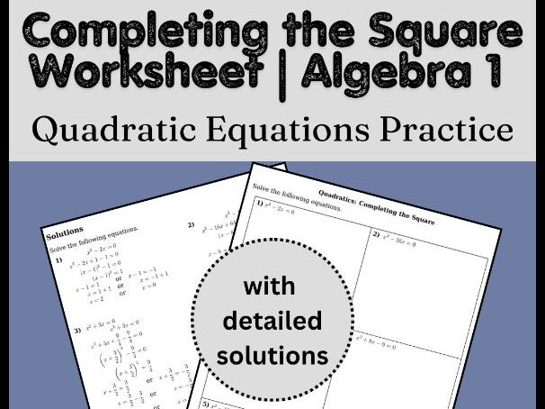 Completing the Square Worksheet | Algebra 1 Quadratic Equations Practice