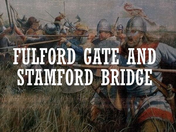 AQA 9-1 Battles of Fulford and Stamford (L2)