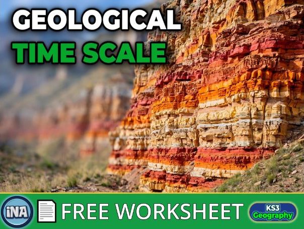 Geological Timescales - FREE KS3 Geography Worksheet