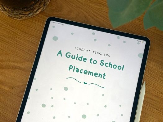 Student Teachers: A Guide to School Placement | Teaching Resources