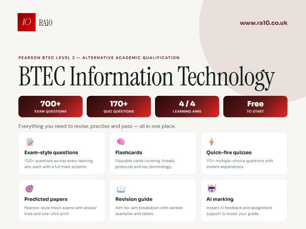 BTEC Information Technology (AAQ) Unit 1 - 4 Revision Resources