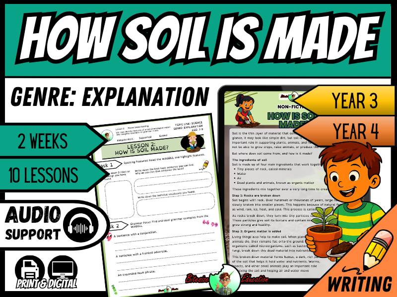 How Is Soil Made? | Explanation Writing Pack | Year 3/4