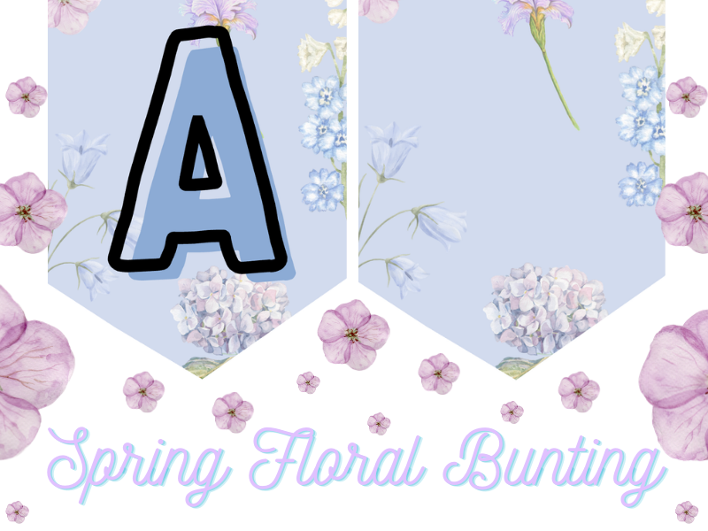 Spring Floral Display Bunting (Editable and PDF)