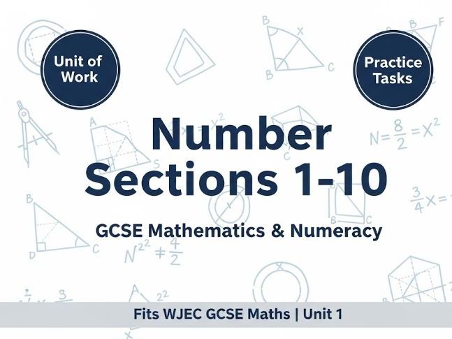 Number Sections Work | GCSE Mathematics & Numeracy Mastery Fits WJEC Unit 1