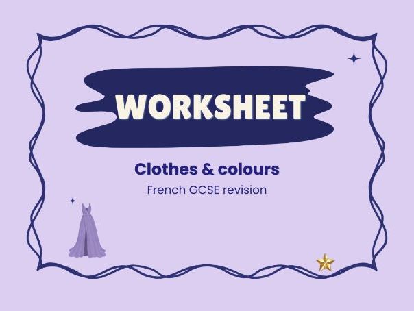 Les vêtements – Clothes & colours – French GCSE worksheet