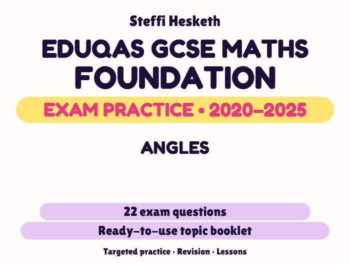 Eduqas GCSE Maths Foundation: Angles Exam Questions | 2020-2025