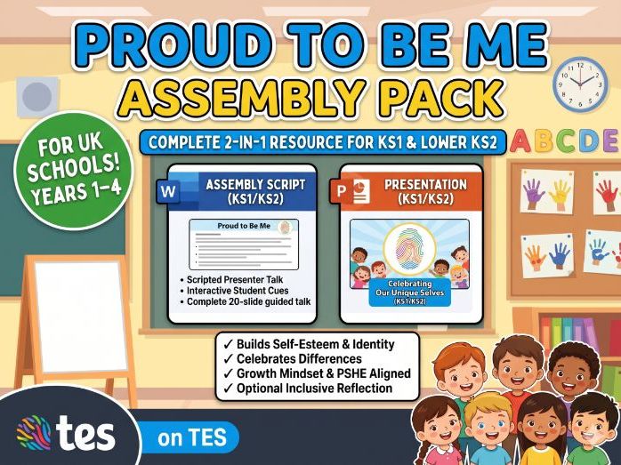 Proud to Be Me Assembly: Celebrating Uniqueness & Self-Esteem (KS1 & Lower KS2)
