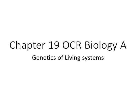 Resources for chapter 19 Biology A OCR GCE