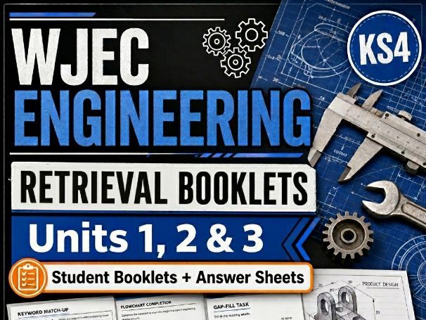 WJEC Engineering Retrieval Booklets | Units 1, 2 and 3 | Student Booklets and Answer Sheets
