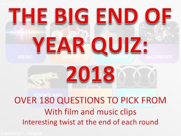 Biggest End of Year Quiz 2018