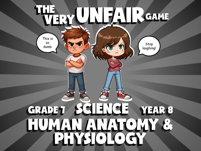 Human Anatomy & Physiology VERY UNFAIR GAME | No-Prep Year 8 Science Review Activity