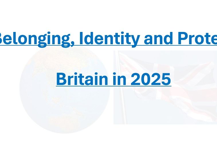 Belonging, Identity and Protest - UK 2025
