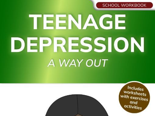 Teenage Depression — A Way Out (school workbook)