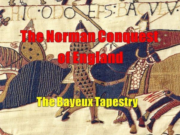 THE BAYEUX TAPESTRY