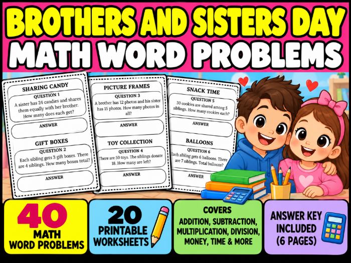 Brothers and Sisters Day Math Word Problems | 40 Worksheets with Answer Key