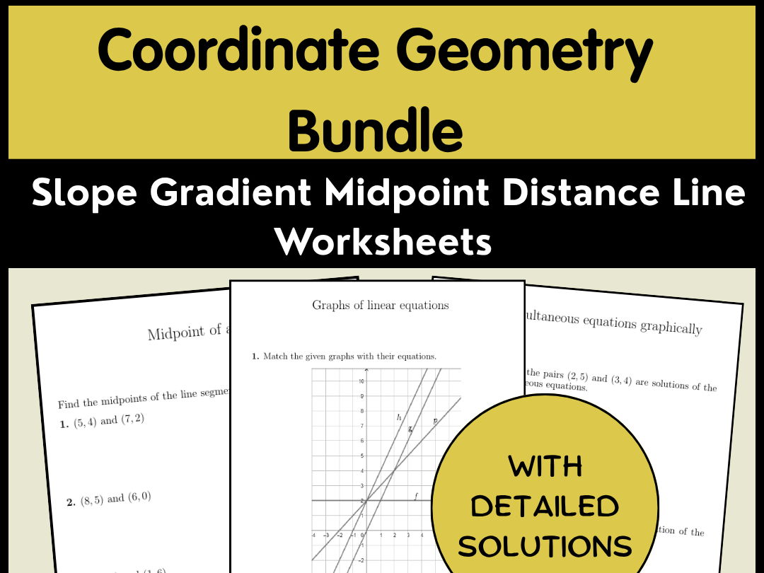 Coordinate Geometry Bundle - Slope Gradient Midpoint Distance Line Worksheets