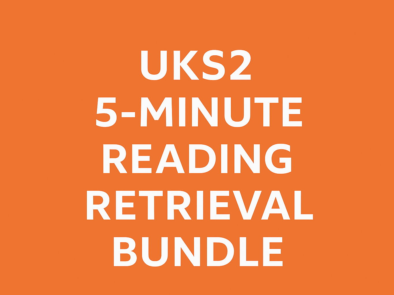 UKS2 5 minute Reading Retrieval Starters Bundle - 4 weeks