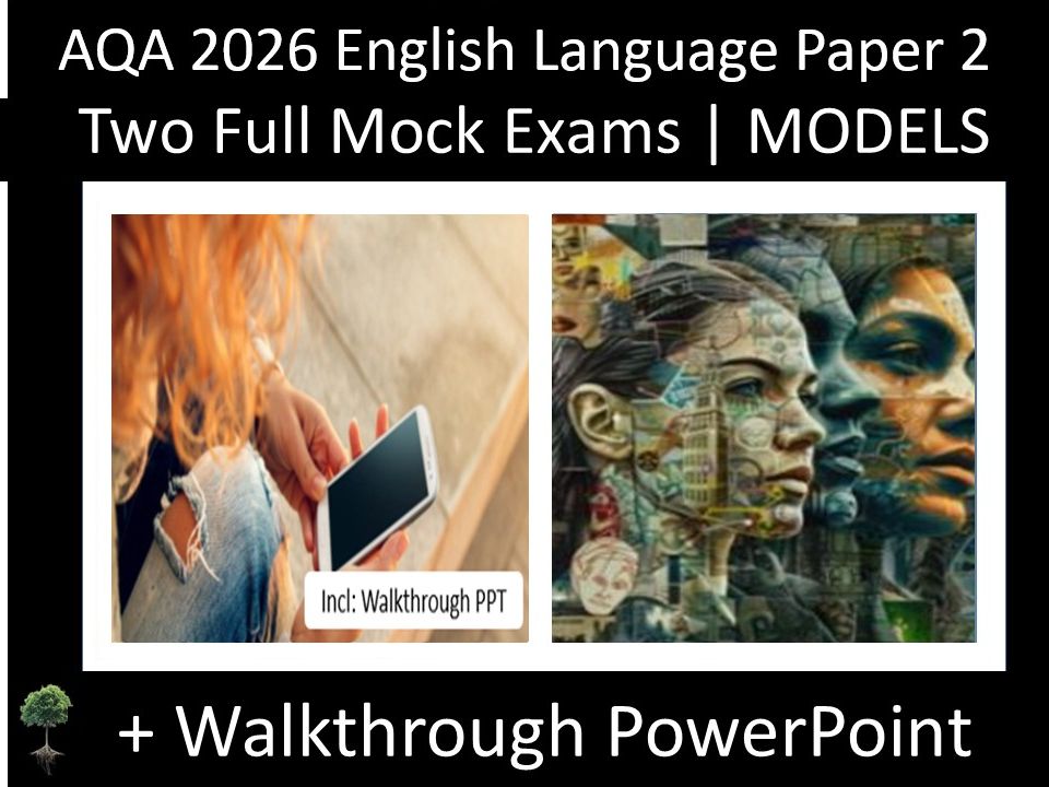 Two AQA 2026 English Language Paper 2 Mocks + Walkthrough PPT