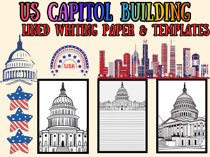 US Capitol Building Writing Paper Templates with Lines | NO PREP Printable Pack