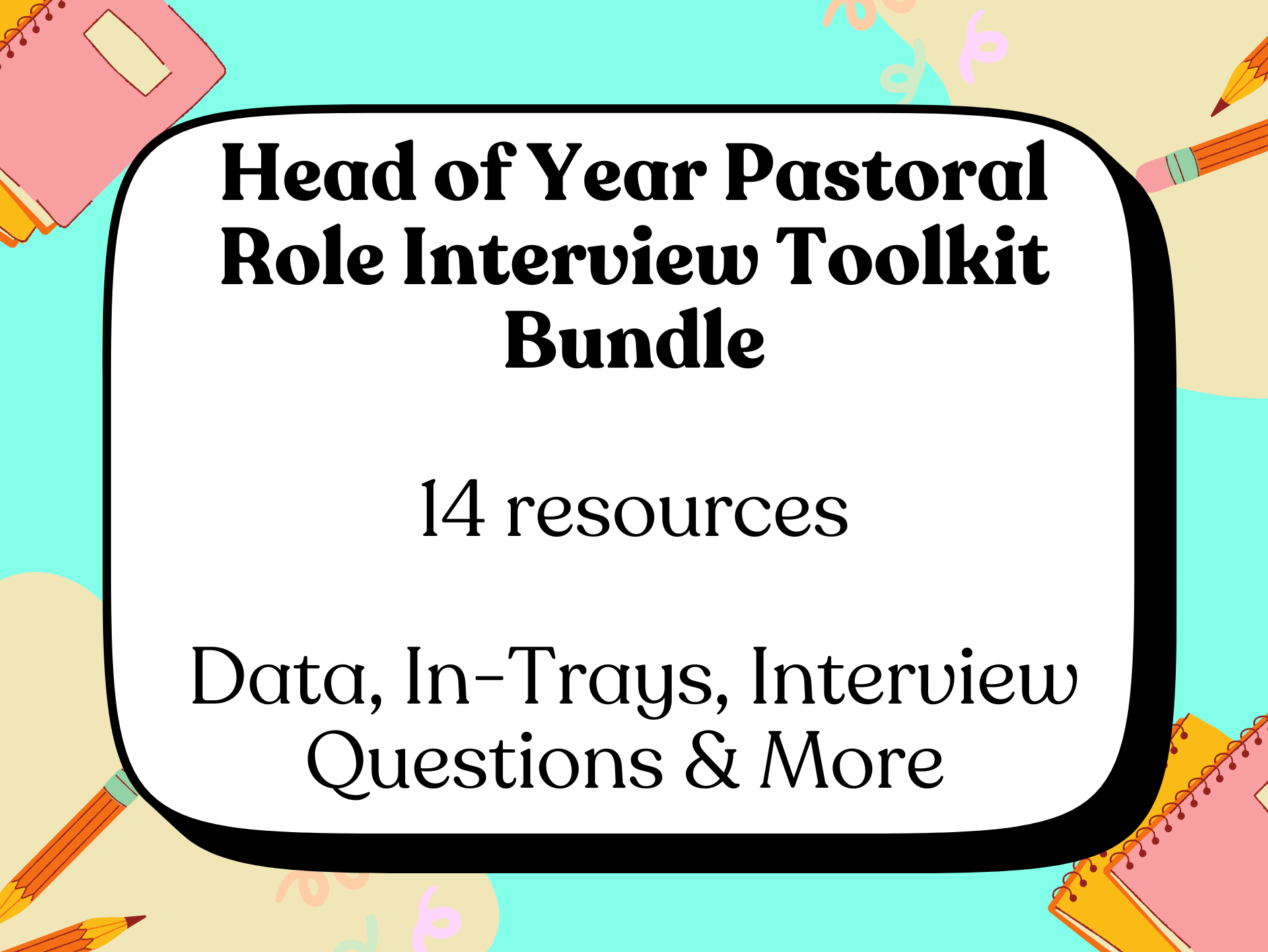 Head of Year | Head of House | Pastoral Role | Interview Toolkit Bundle