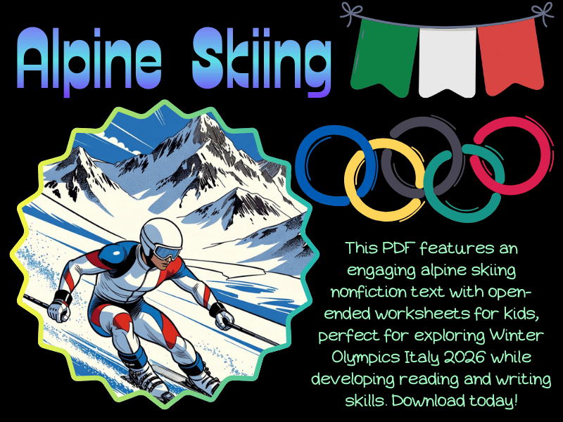 Alpine Skiing Nonfiction Text & Worksheets for Kids: Winter Olympics Italy 2026
