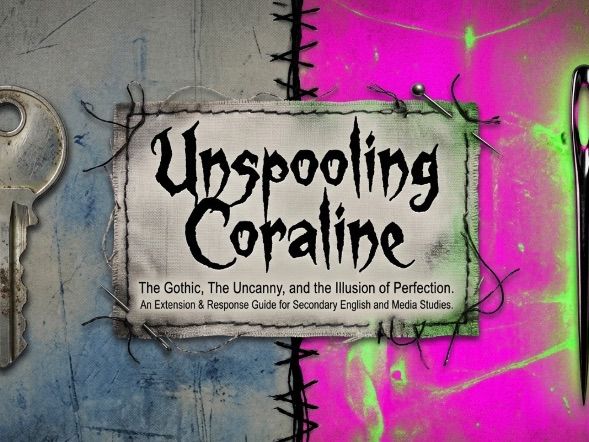 Coraline Film Study Unit | Stop-Motion Animation & Gothic Analysis | Discussion