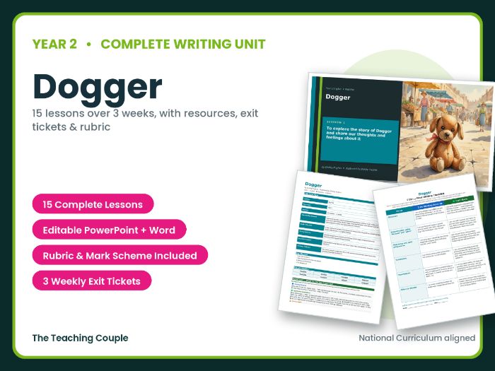 Dogger | Year 2 English Unit | 15 Complete Lessons + Resources + Marking Scheme