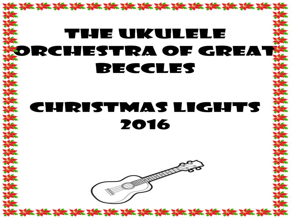 The Ukulele Orchestra of great Beccles Christmas lights 2016