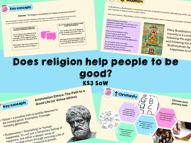 KS3 RE- "Does religion help people to be good?"