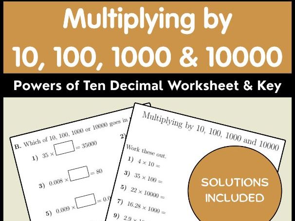 Multiplying by 10, 100, 1000 & 10000 | Powers of Ten Decimal Worksheet & Key