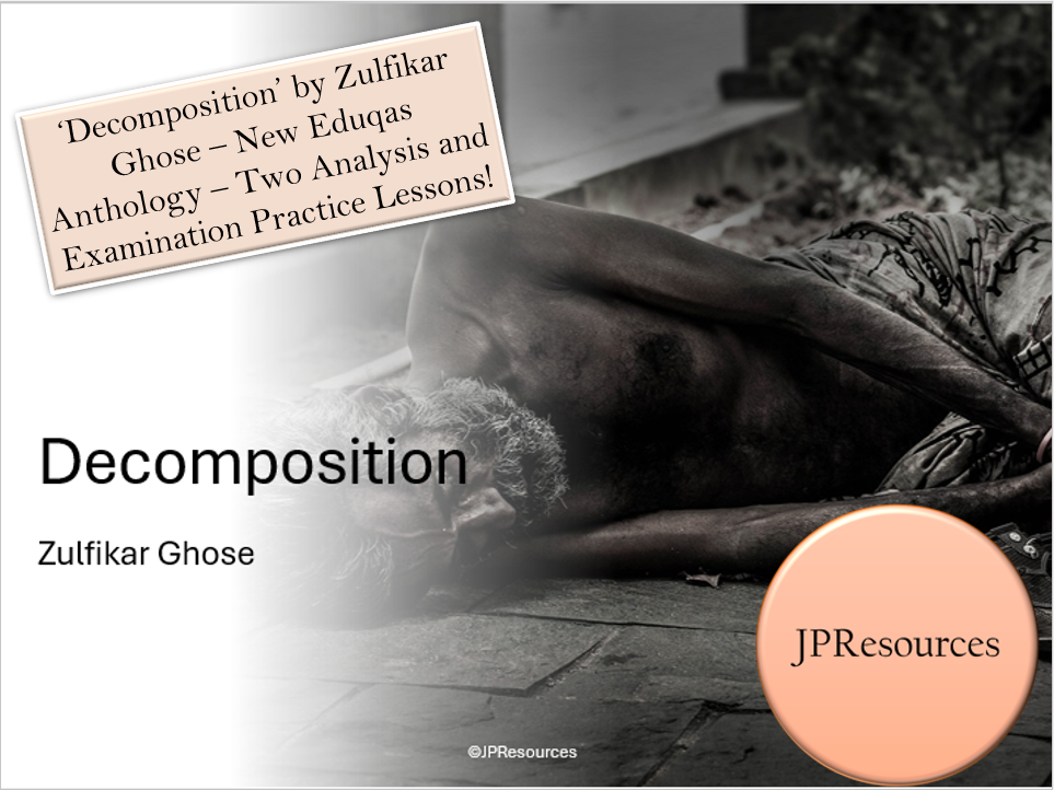 Decomposition - New Eduqas Poetry Anthology - Two GCSE Lessons