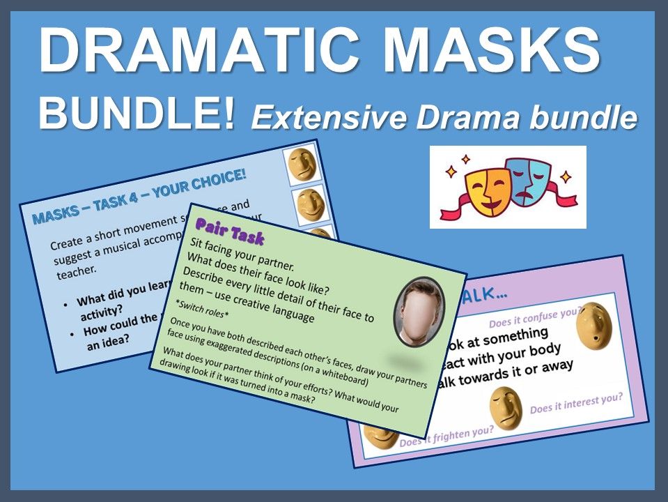 Dramatic Masks Extensive resource bundle Teaching Resources